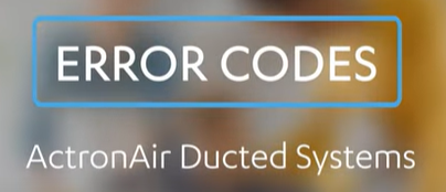 ActronAir ducted air conditioner system error codes